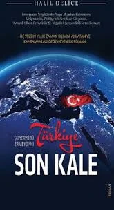 Şu Yeryüzü Ermeydanı — Türkiye Son Kale