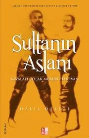 Sultanın Aslanı — Kavalalı Çolak Mümin Pehlivan
